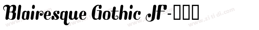 Blairesque Gothic JF字体转换